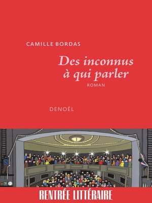 cover image of Des inconnus à qui parler
